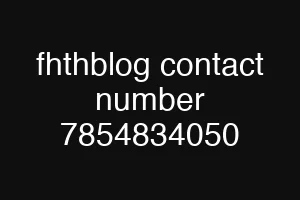 fhthblog contact number 7854834050